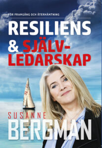 Resiliens och självledarskap - Susanne Bergman